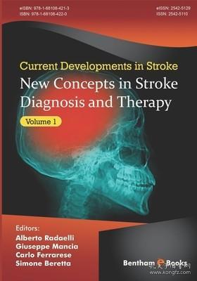 现货 New Concepts in Stroke Diagnosis and Therapy, (Current Developments in Stroke, Volume 1) (Current Developments in Stroke)[9781681084220]