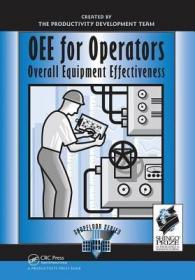 现货Oee for Operators: Overall Equipment Effectiveness (Shopfloor)[9781138438682]