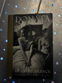 现货Donata: Islands of Silence: The Photography of Donata Wenders[9783791336558]