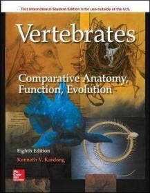 现货VERTEBRATES: COMPARATIVE ANATOMY FUNCTION EVOLUTION 8E[9781260092042]