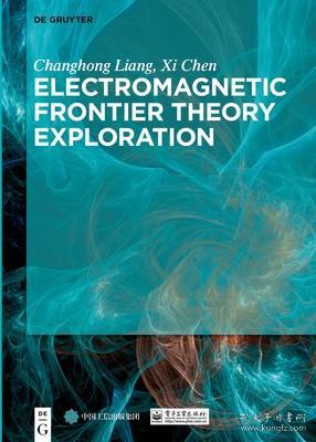 现货 Electromagnetic Frontier Theory Exploration[9783110525083]