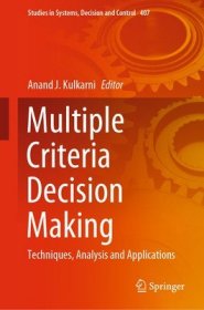 现货Multiple Criteria Decision Making: Techniques, Analysis and Applications (2022)[9789811674136]