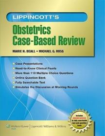 Lippincott's Obstetrics Case-Based Review (Board Review Series)[Lippincott产科病例复习]