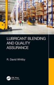现货 Lubricant Blending and Quality Assurance[9781138605930]