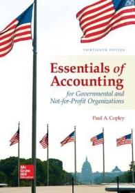 现货Essentials of Accounting for Governmental and Not-For-Profit Organizations[9781259741012]