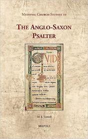 现货The Anglo-Saxon Psalter[9782503545486]