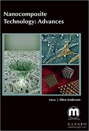 现货Nanocomposite Technology: Advances[9781682500118]