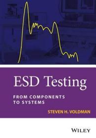 现货 Esd Testing: From Components to Systems[9780470511916]