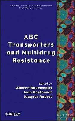 ABCTransportersandMultidrugResistance(WileySeriesinDrugDiscoveryandDevelopment)