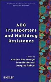 ABCTransportersandMultidrugResistance(WileySeriesinDrugDiscoveryandDevelopment)