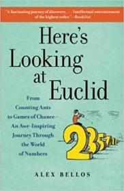 现货 Heres Looking at Euclid: From Counting Ants to Games of Chance - An Awe-Inspiring Journey Throu [9781416588283]