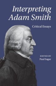 现货Interpreting Adam Smith: Critical Essays[9781009296311]