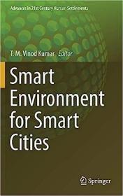 现货Smart Environment for Smart Cities (2020)[9789811368219]