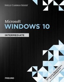 现货Shelly Cashman Series Microsoft Windows 10: Intermediate[9781305656758]