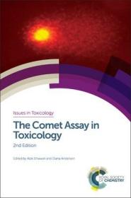 现货 The Comet Assay in Toxicology (Issues in Toxicology)[9781782622871]