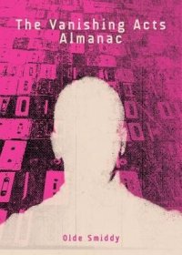 现货The Vanishing Acts Almanac[9780995357501]