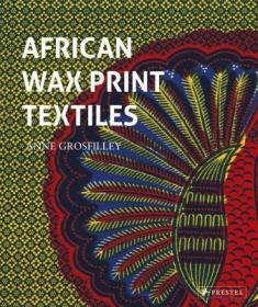 现货African Wax Print Textiles[9783791384368]