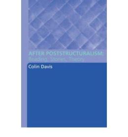 现货After Poststructuralism: Reading, Stories, Theory[9780415316095]