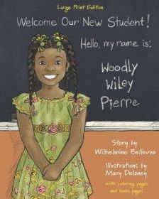 现货Woodly Wiley Pierre: Large Print Edition[9780997558913]