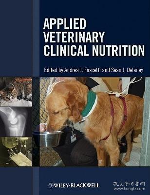 现货 Applied Veterinary Clinical Nutrition[9780813806570]