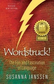 现货Wordstruck!: The Fun and Fascination of Language[9780998304823]