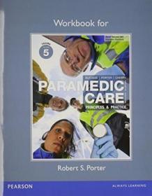 现货 Workbook For Paramedic Care: Principles & Practice, Volume 5 [9780132111584]