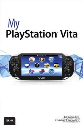 现货 My PlayStation Vita (My...)[9780789750020]
