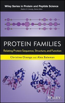 Protein Families: Relating Protein Sequence, Structure, and Function