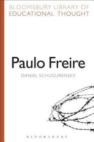 现货Paulo Freire (Bloomsbury Library of Educational Thought)[9781472518859]