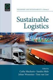 现货Sustainable Logistics (Transport and Sustainability)[9781784410629]