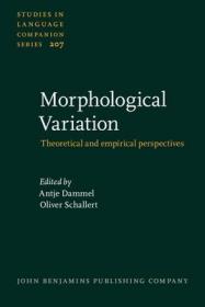 现货Morphological Variation (Studies in Language Companion)[9789027203144]