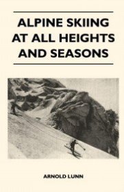 现货Alpine Skiing at All Heights and Seasons[9781446526194]