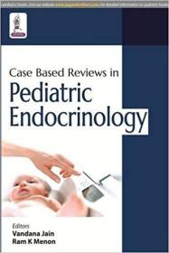现货 Case Based Reviews in Pediatric Endocrinology[9789351523635]
