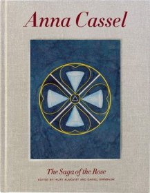 现货Anna Cassel: The Saga of the Rose[9789189425828]