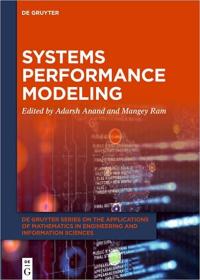 现货Systems Performance Modeling (Issn, 4)[9783110604504]