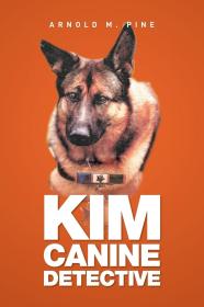 现货Kim Canine Detective[9781514436165]