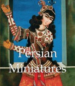 现货Persian Miniatures[9781783100224]