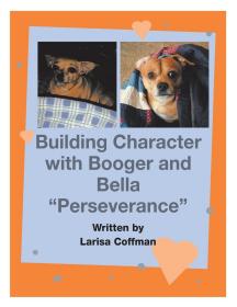 现货Building Character with Booger and Bella: “Perseverance”[9781543448450]