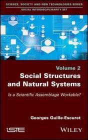 现货 Social Structures And Natural Systems - Is A Scientific Assemblage Workable? [9781786302007]