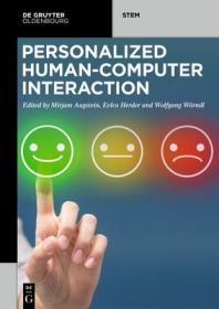 现货 Personalized Human-Computer Interaction (de Gruyter Textbook)[9783110552478]