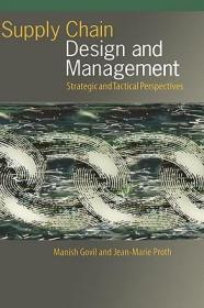 现货Supply Chain Design and Management: Strategic and Tactical Perspectives (Academic Press Series in Engineering)[9780122941511]