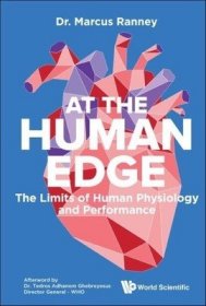 现货At the Human Edge: The Limits of Human Physiology and Performance[9789811210112]