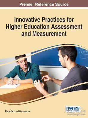 现货Innovative Practices for Higher Education Assessment and Measurement[9781522505310]