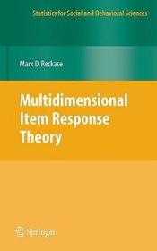 现货Multidimensional Item Response Theory (2009) (Statistics for Social and Behavioral Sciences)[9780387899756]