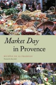 现货Market Day in Provence (Fieldwork Encounters and Discoveries)[9780226141855]