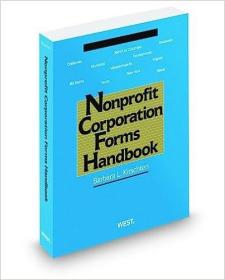 现货Nonprofit Corporation Forms Handbook, 2011 ed.[9780314925671]