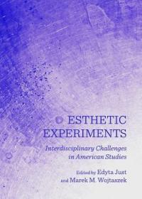 现货Esthetic Experiments: Interdisciplinary Challenges in American Studies[9781443844642]