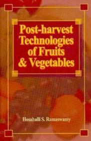 现货Post-Harvest Technologies For Fruits And Vegetables[9781932078275]