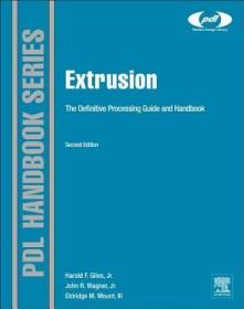 现货 Extrusion: The Definitive Processing Guide and Handbook (Revised) (Plastics Design Library)[9781437734812]