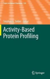 现货 Activity-Based Protein Profiling (Topics In Current Chemistry  Vol. 324) [9783642283772]